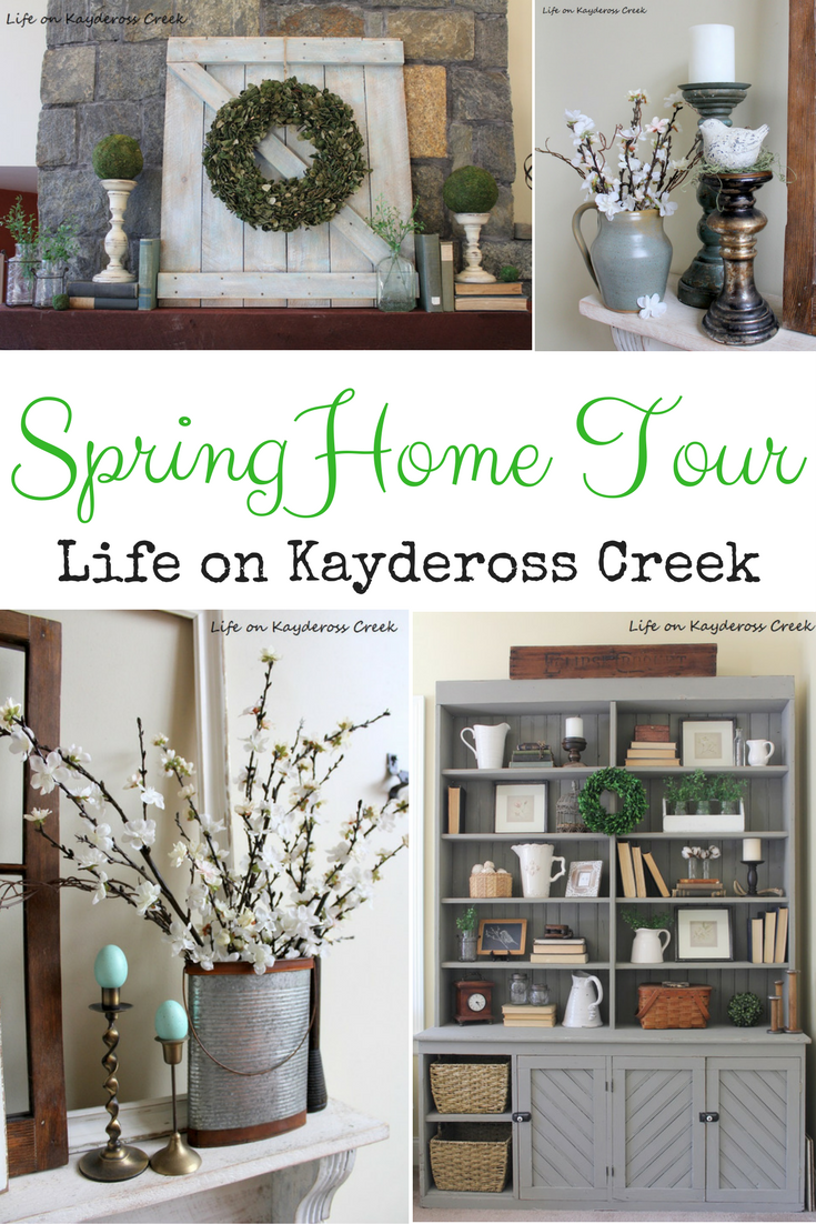 Spring Home Tour 2017 by Life on Kaydeross Creek