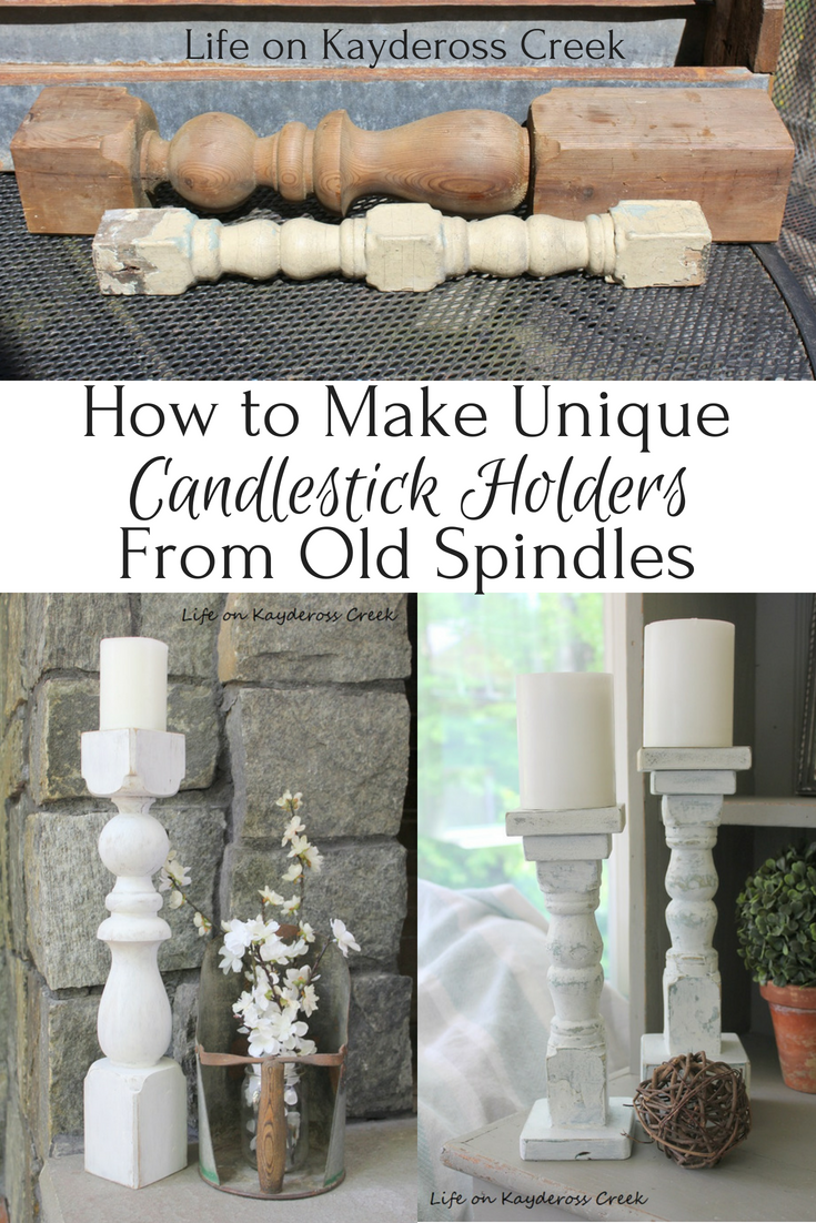 How to Make Candlestick Holders from Old Spindles - Life on Kaydeross Creek